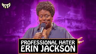 A New Level of Petty | Erin Jackson Stand-Up Comedy