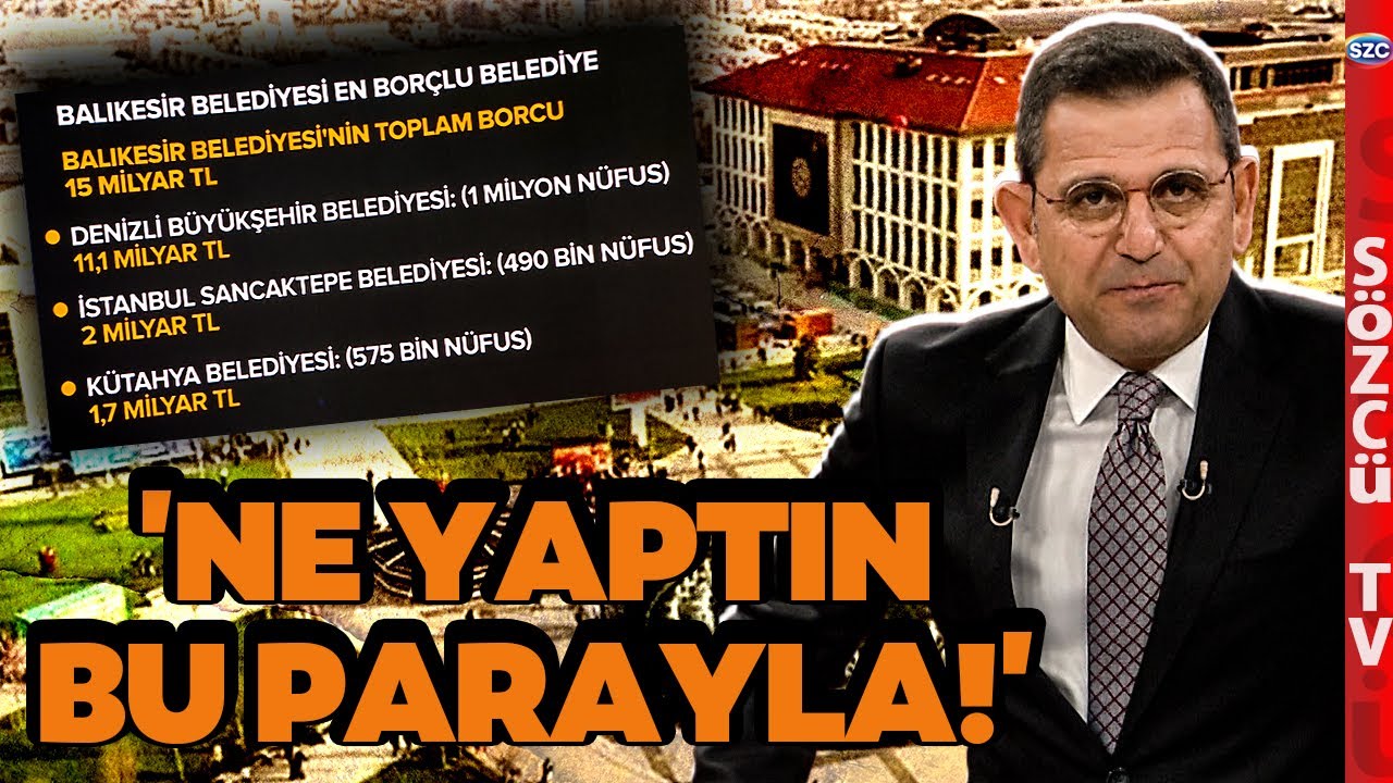 AKP Belediyeleri Borçla Batırdı! Fatih Portakal Tek Tek Sıraladı Ateş Püskürdü
