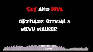 sex and love lyrics grenade official ft wevu walker