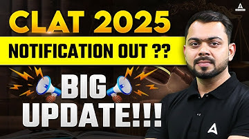 CLAT 2025 Notification Out😱| Eligibility, Syllabus, Exam Pattern and Important Dates | By Sonu Sir