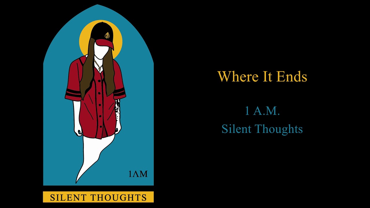Guarda 1 A.M. - Where It Ends su YouTube Guarda 1 A.M. - Where It Ends su YouTube