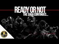 Ready or Not - The Saga Continues... Drama, Contracts & Morale (New Tactical FPS 2020)