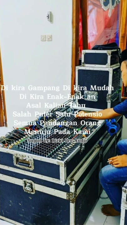Story WA Kata-Kata Tukang Sound System #storywa #story #shorts #short #soundsystem #horeg #sound