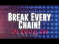 Break Every Chain - The Digital Age (Radio Edit) (Lyric Video)