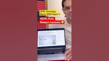 Complete UPSC Sociology Mains 2025 Paper 1 is from Sleepy’s Paid Lectures