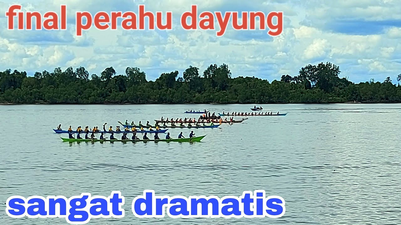 Final perahu dayung lomba irau ktt penuh menguras energi melawan arus pasang