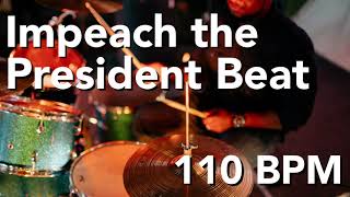 Impeach the President Beat 110 BPM