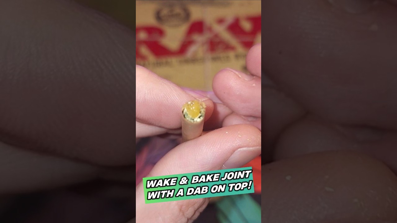 Wake and Bake Joint With a Dab On Top!!
