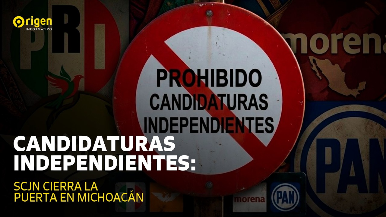 Candidaturas independientes: SCJN cierra la puerta en Michoacán