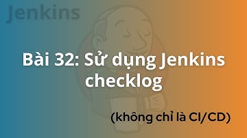 DevOps for Freshers | Bài 32: Ứng dụng khác của Jenkins | DevOps cho người mới bắt đầu