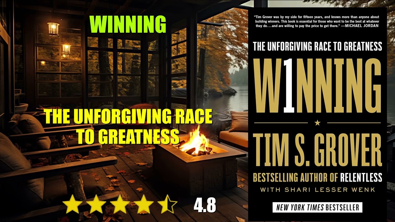 Winning: The Unforgiving Race to Greatness - Book Summary