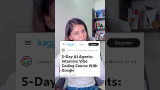 5-Day AI Agents: Intensive Vibe Coding Course With Google and Kaggle✅
