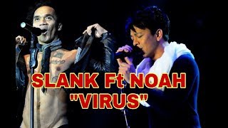 Slank ft Noah - VIRUS