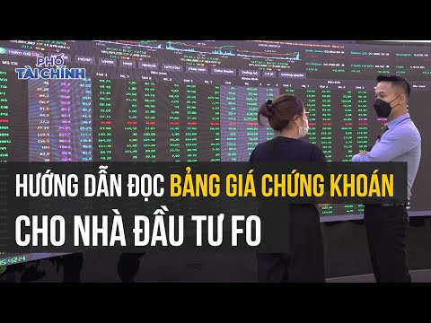 Video Hướng Dẫn Đọc Bảng Giá Chứng Khoán Cho Nhà Đầu Tư F0 |... - youtube
