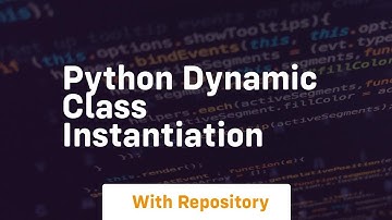 python dynamic class instantiation