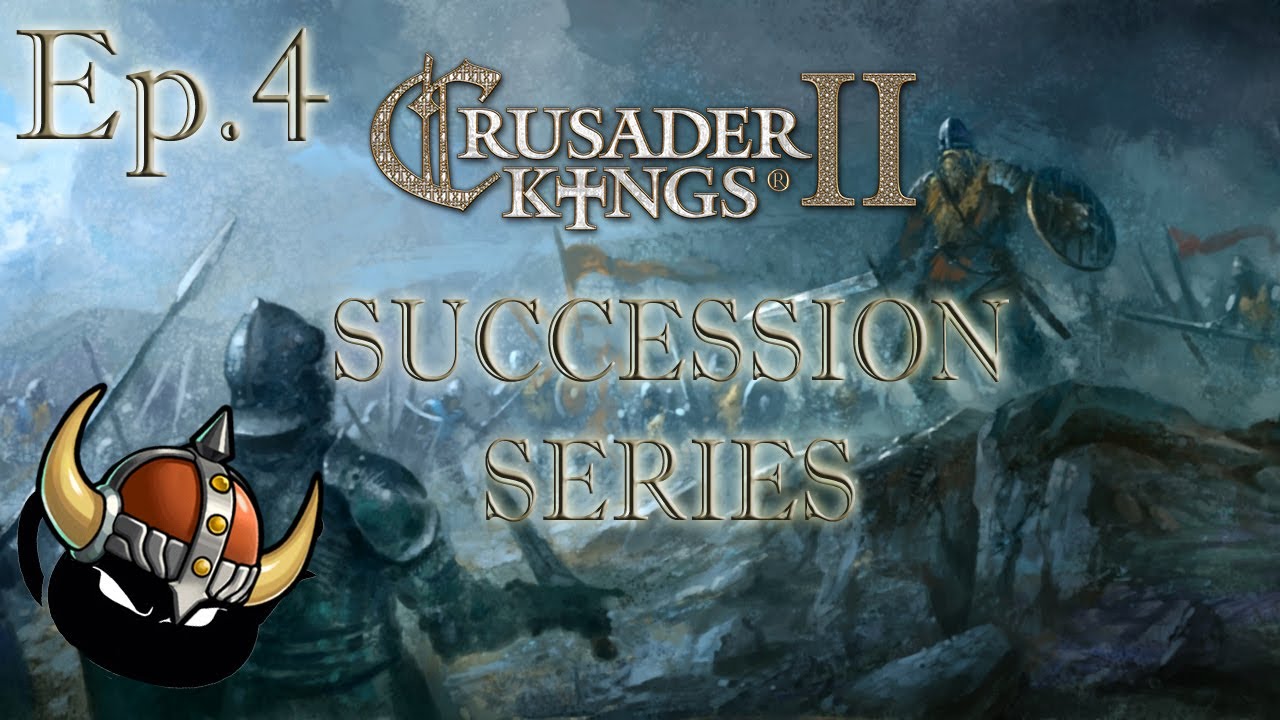 Securing the realm • CK2 SUCCESSION SERIES • Life 6 Ep 4 YouTube
