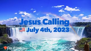 🇺🇸Jesus Calling Daily Devotional for July 4th #dailydevotion #jesuscalling 