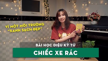 [Tóm Tắt Sách] Bài Học Diệu Kỳ Từ Chiếc Xe Rác - Nghệ thuật loại bỏ thái độ tiêu cực