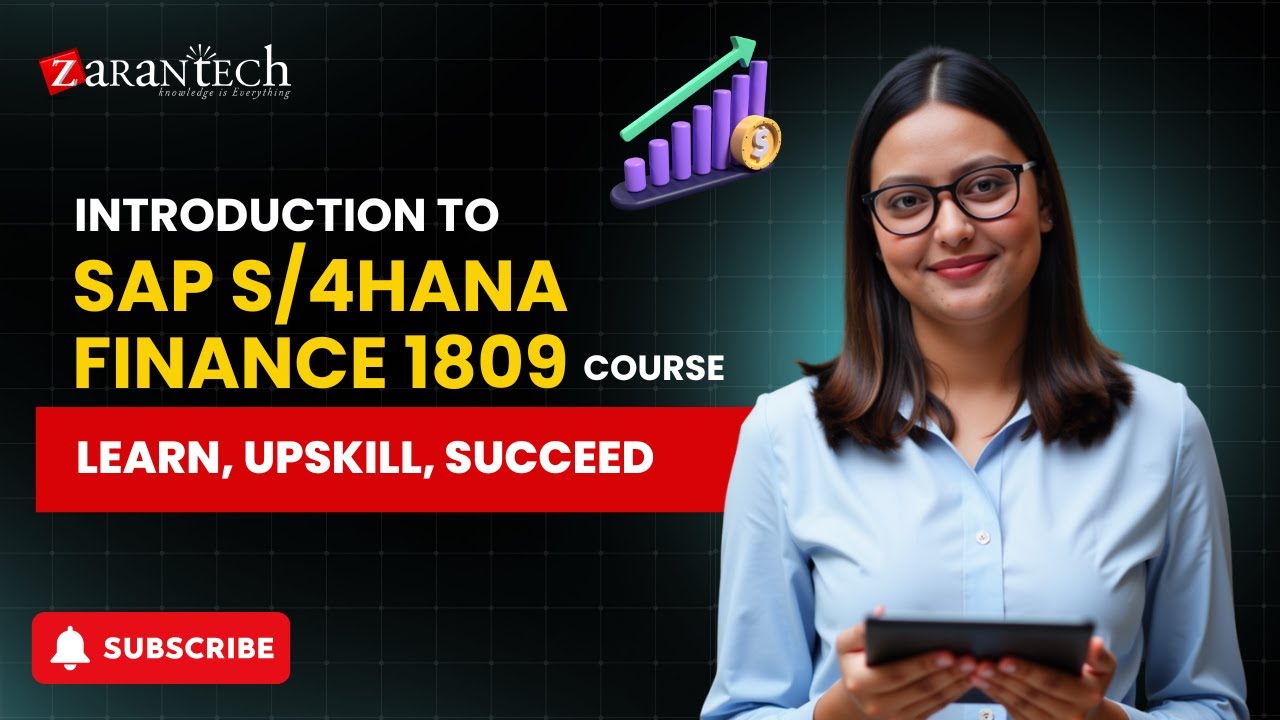 Introduction to SAP S/4HANA Finance 1809 Course | ZaranTech - YouTube