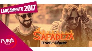 Dennis DJ feat MC Brinquedo   Safadeza Lançamento 2017 Purê Music