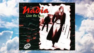 Watch Nadia Live On Love video