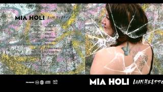 Video thumbnail of "MIA HOLI -  LIIAN HELPPO"
