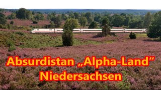 Absurdistan „Alpha-Land“ Niedersachsen