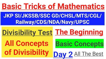 Divisibility Test ~ Basic Concepts of Mathematics || Day 2 || JKSSB/JKP SI/SSC GD/MTS/CHSL/NDA/CDS
