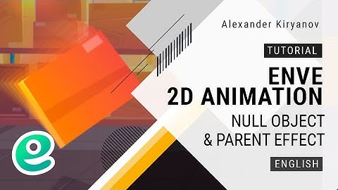 Enve. 2d animation. Falling box. Null objectand parent effect (English)