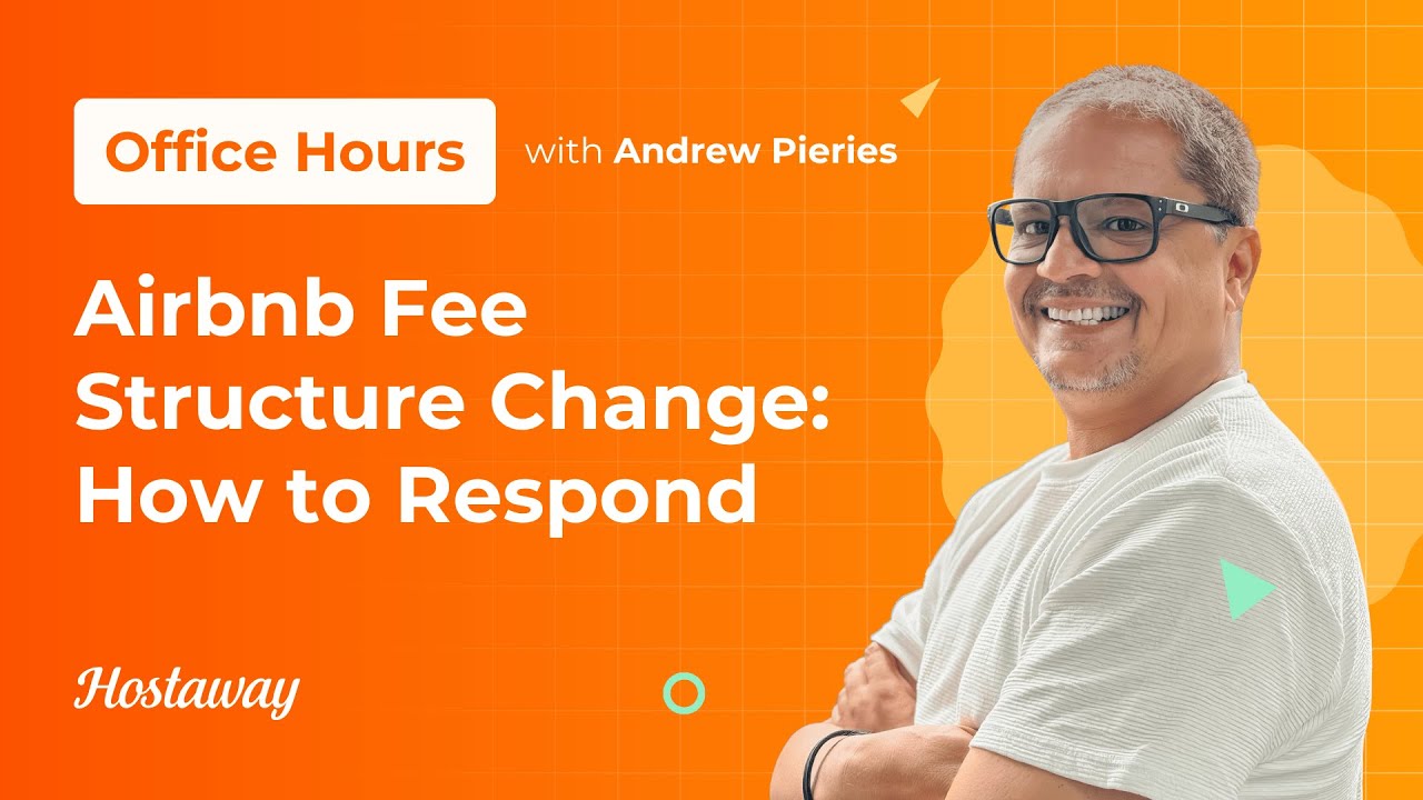 Airbnb Host Fee Changes Explained: How to Respond | CS Office Hours with Andrew Pieries