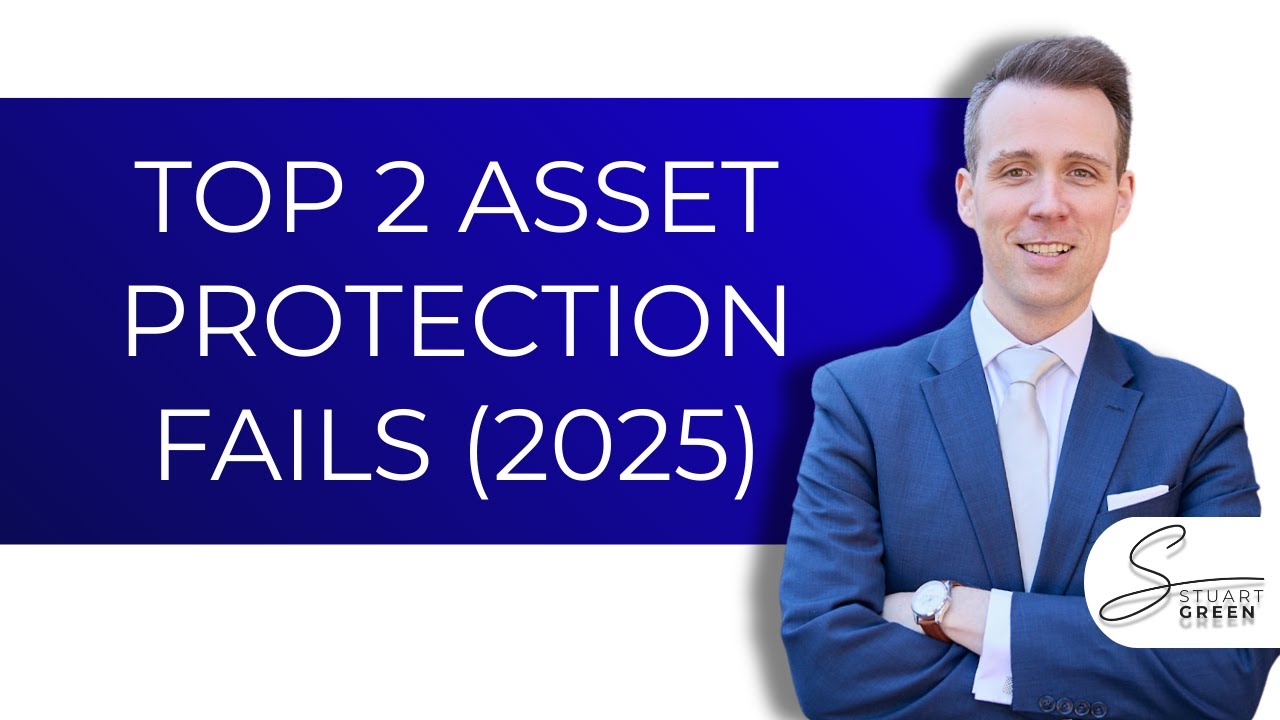 Top Mistakes in Asset Protection Trusts (2025)
