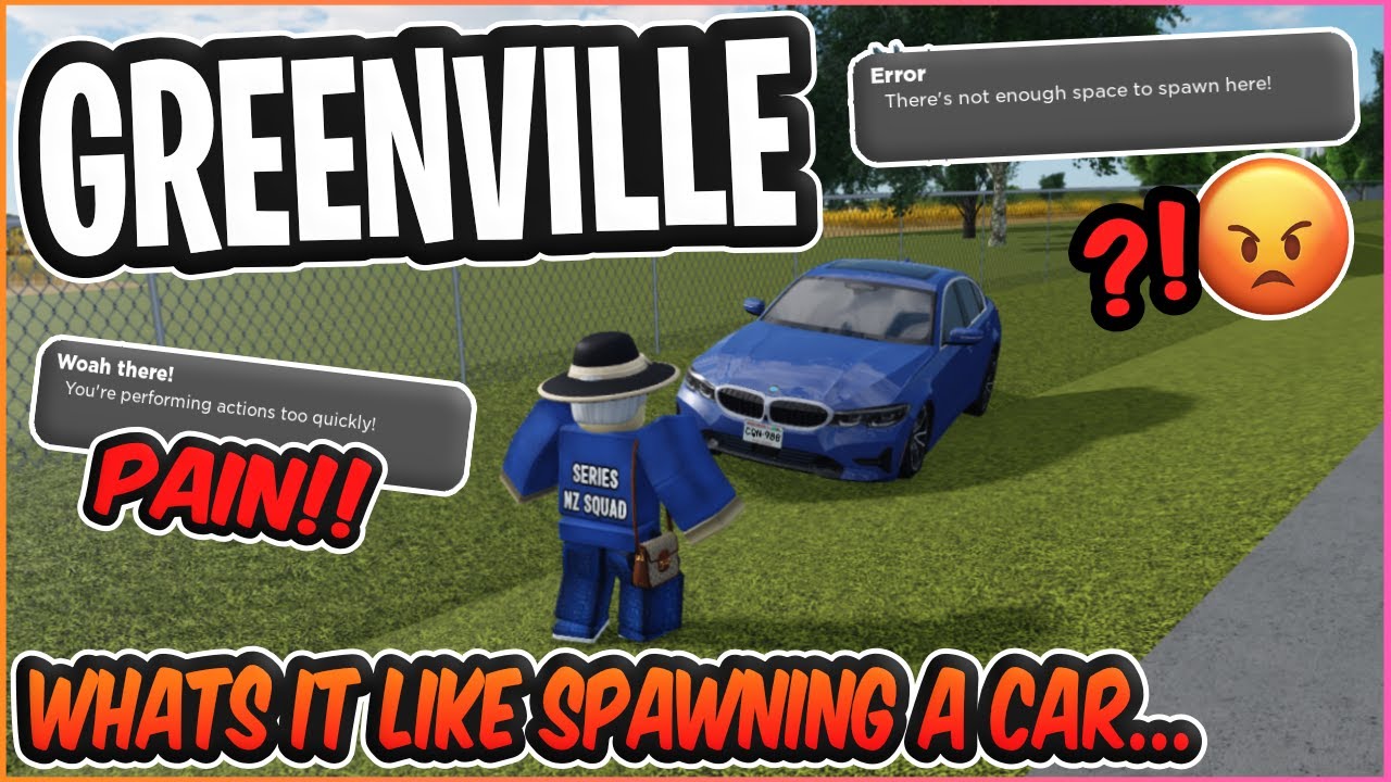 Whats It Like SPAWNING A Car In GREENVILLE!! Greenville ROBLOX YouTube