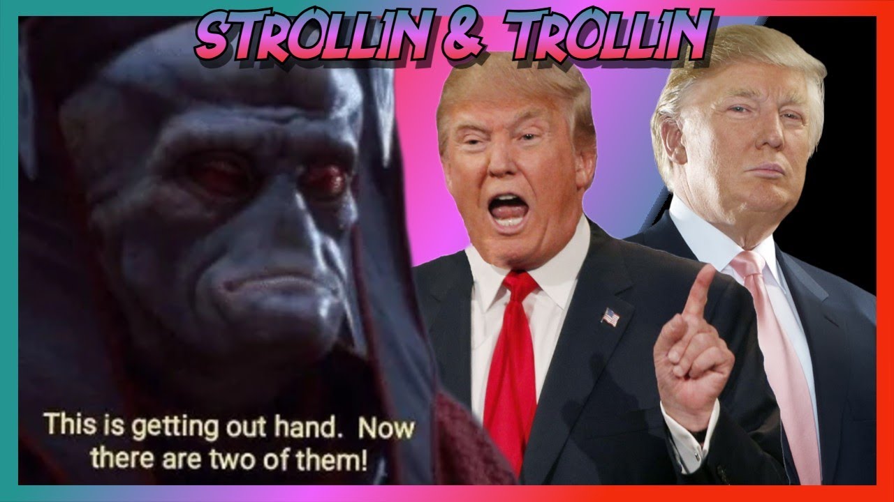 Where's The Second Trump!?! | Strollin & Trollin |