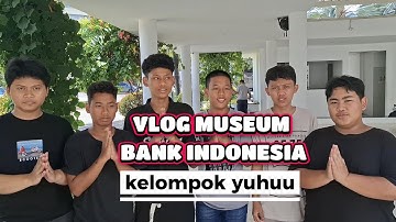 Vlog di Museum Bank Indonesia | Tugas Informatika | Belajar Sejarah dan Teknologi Keuangan Indonesia