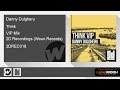 Danny dulgheru  think vip mix