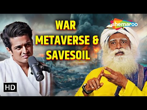 Russia-Ukraine War, Metaverse & #SaveSoil | Ranveer Allahbadia & Sadhguru