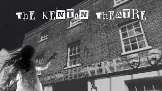 The Haunted Kenton Theatre | Ghost of Mary Blandy