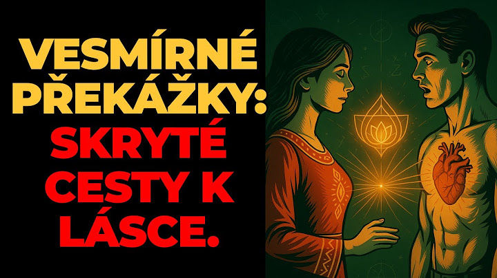 Osudové Signály: 7 Důvodů, Proč Vám Vesmír Brání v Lásce