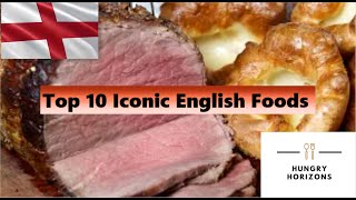 Top 10 Iconic English Foods - Hungry Horizons