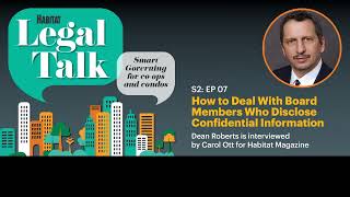 How To Deal With Board Members Who Disclose Confidential Information | Legal Talk Podcast