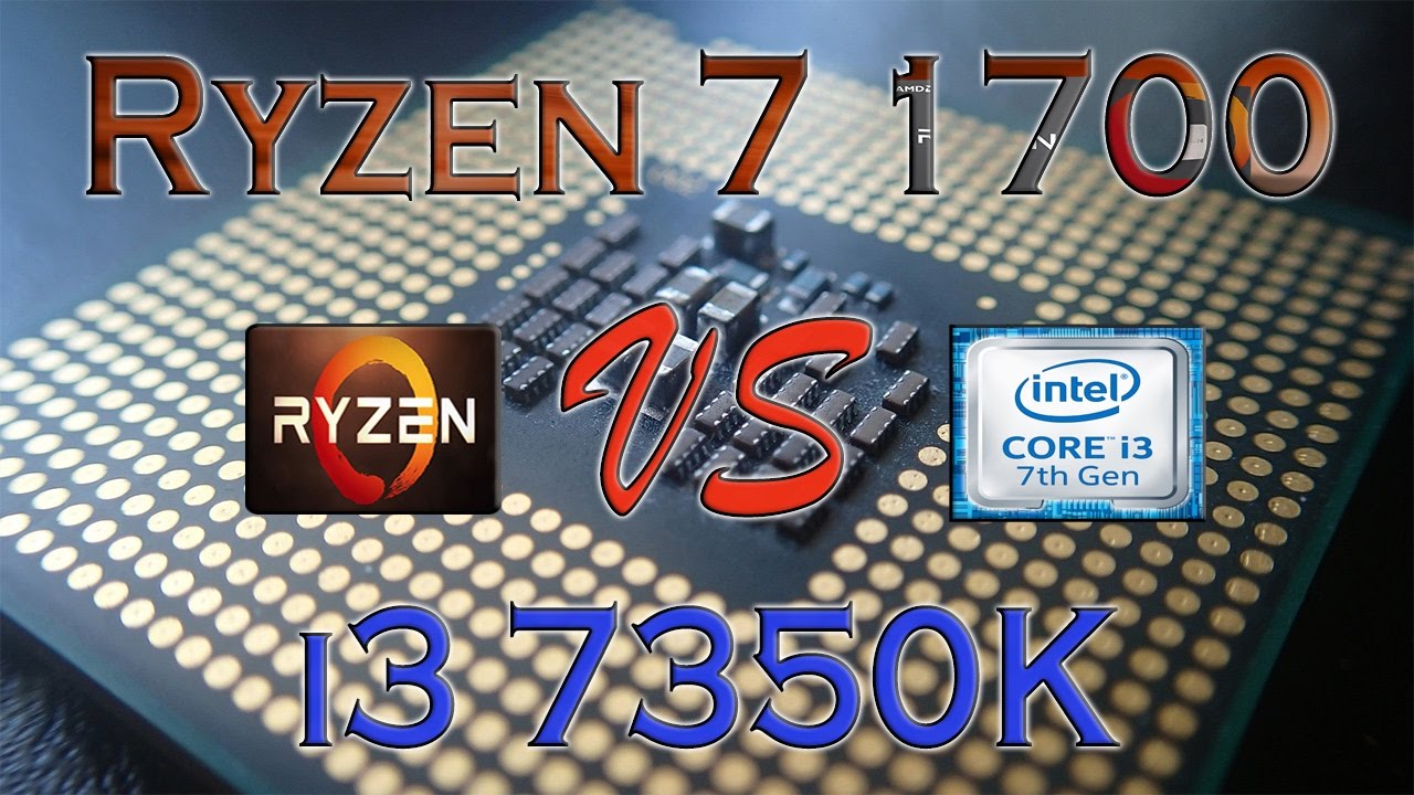 RYZEN 7 1700 vs i3 7350K BENCHMARKS / GAMING TESTS REVIEW AND COMPARISON / Ryzen vs Kaby Lake