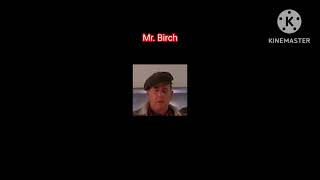 Mr. Birch