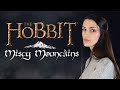 The misty mountains cold  rachel hardy the hobbit an unexpected journey cover