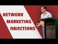 Network Marketing Training - How To Handle ANY Objection in Network Marketing