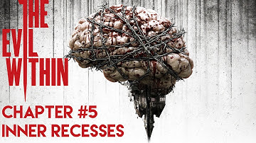 The Evil Within - Chapter 5 