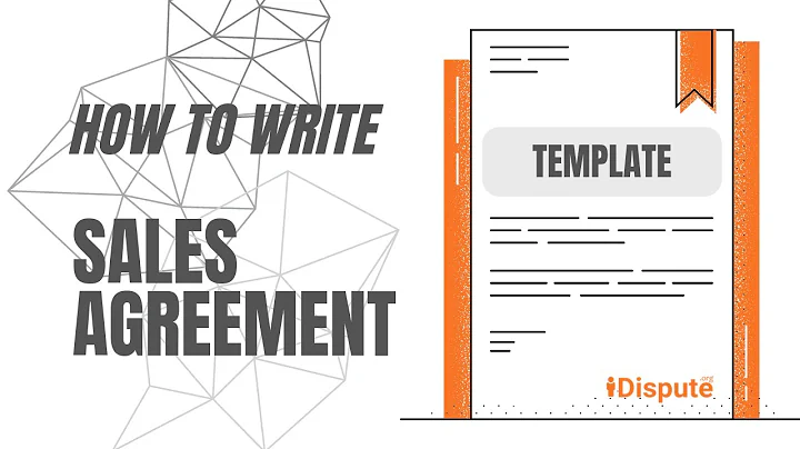 Sales Agreement Template: Write Like a Professional - I Dispute
