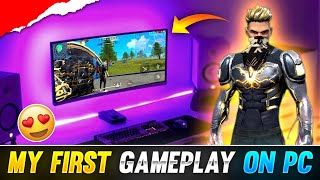 MY FIRST GAMEPLAY ON PC 😱🔥 | FREE FIRE