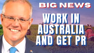 GOOD NEWS: AUSTRALIA LAUNCHING AGRICULTURE WORK  VISA TO BRING MORE MIGRANTS TO WORK IN AUSTRALIA