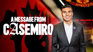 A Message From Casemiro