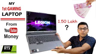 The Best Gaming Laptop - Lenovo Legion 5 Pro From My 1Month Youtube Money ? | Hindi  Review 